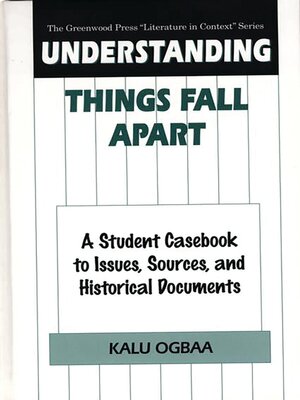 cover image of Understanding Things Fall Apart